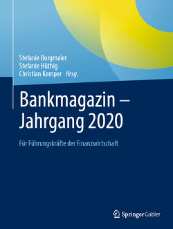 Bankmagazin – Jahrgang 2020 von Burgmaier,  Stefanie, Hüthig,  Stefanie, Kemper,  Christian