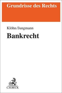 Bankrecht von Jungmann,  Carsten, Klöhn,  Lars