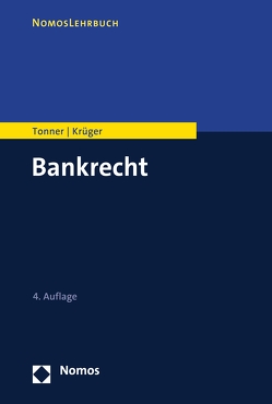 Bankrecht von Krueger,  Thomas, Tonner,  Martin