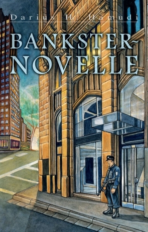 Banksternovelle von H. Hamudi,  Darius