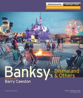 Banksy`s Dismaland & Others von Grewenig,  Meinrad Maria, Kraemer,  Frank, Manco,  Tristan