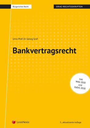 Bankvertragsrecht (Skriptum) von Graf,  Georg