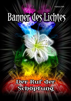 Banner des Lichtes von LYSIR,  Frater, Seraphesh,  Yaza