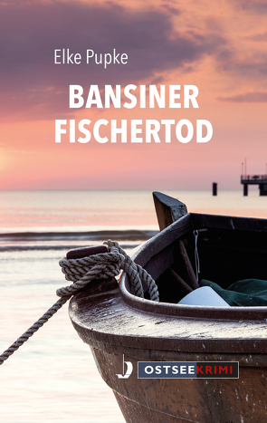 Bansiner Fischertod von Pupke,  Elke