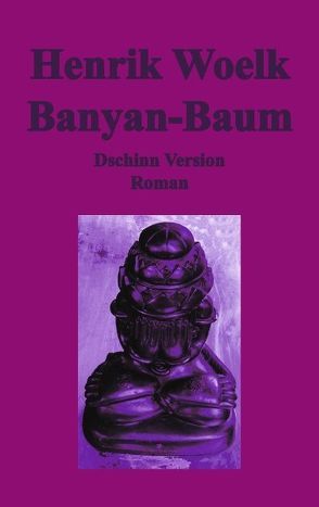 Banyan-Baum von Woelk,  Henrik