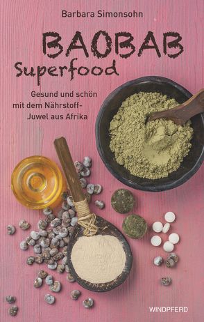 Baobab Superfood von Simonsohn,  Barbara