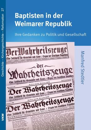 Baptisten in der Weimarer Republik von Stedtler,  Manfred