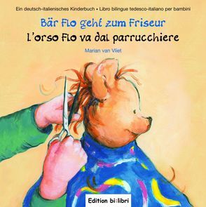 Bär Flo geht zum Friseur von Vliet,  Marian van