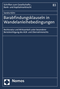 Barabfindungsklauseln in Wandelanleihebedingungen von Kühn,  Sandra