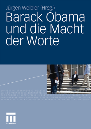 Barack Obama und die Macht der Worte von Weibler,  Jürgen