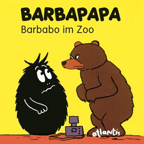 BARBAPAPA – Barbabo im Zoo von Taylor,  Talus, Tison,  Annette