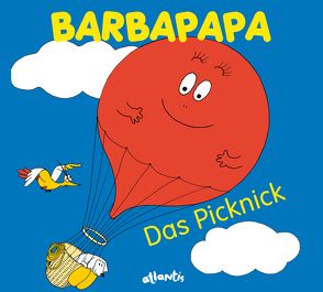 Barbapapa. Das Picknick von Taylor,  Talus, Tison,  Annette