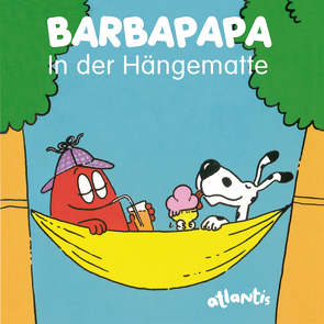 BARBAPAPA – In der Hängematte von Taylor,  Talus, Tison,  Annette