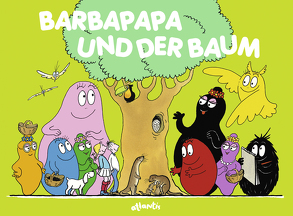 Barbapapa und der Baum von Taylor,  Alice, Taylor,  Talus