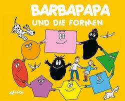 Barbapapa und die Formen von Taylor,  Talus, Tison,  Annette