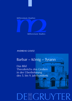 Barbar – König – Tyrann von Goltz,  Andreas