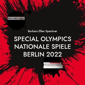 Barbara Ellen Speckner ICH WAR DABEI von Speckner,  Barbara Ellen