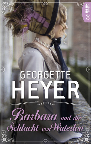 Barbara und die Schlacht von Waterloo von Ehm,  Emi, Heyer,  Georgette