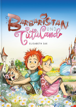 Barbaristan und Tütüland von Sax,  Elisabeth