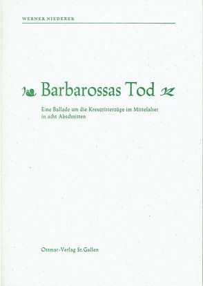 Barbarossas Tod von Niederer,  Werner