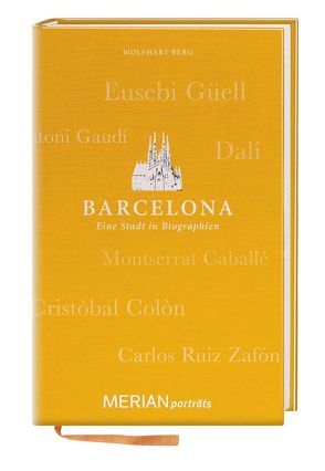 Barcelona. Eine Stadt in Biographien von Berg,  Wolfhart