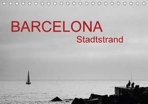 Barcelona – Stadtstrand (Tischkalender 2018 DIN A5 quer) von ledieS,  Katja