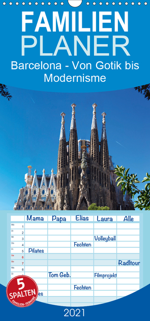 Barcelona – Von Gotik bis Modernisme – Familienplaner hoch (Wandkalender 2021 , 21 cm x 45 cm, hoch) von Bruhn,  Olaf