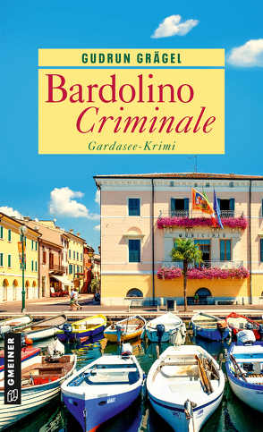 Bardolino Criminale von Grägel,  Gudrun