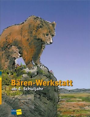 Bären-Werkstatt mit Lesebuch Bärenfieber von Schröter,  Felix