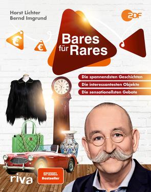 Bares für Rares von Imgrund,  Bernd, Lichter,  Horst