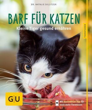 BARF für Katzen von Dillitzer,  Natalie