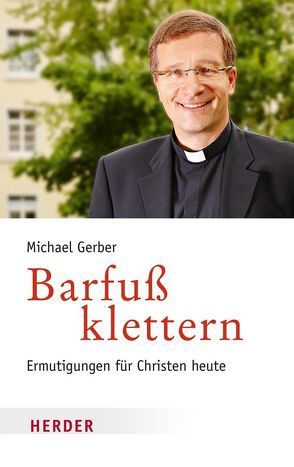 Barfuß klettern von Gerber,  Michael