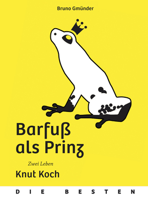 Barfuß als Prinz von Koch,  Knut