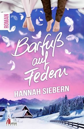Barfuß auf Federn von Siebern,  Hannah