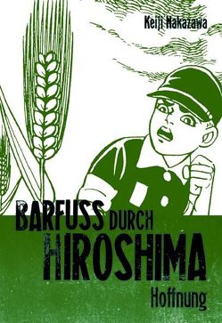 Barfuß durch Hiroshima 4 von Nakazawa,  Keiji, Olligschläger,  Nina