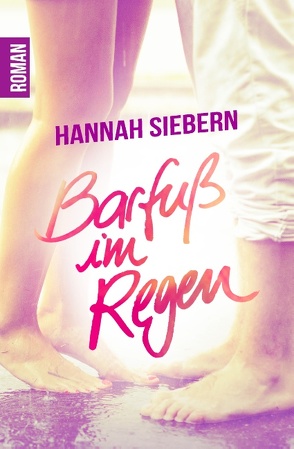 Barfuß im Regen von Siebern,  Hannah