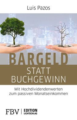 Bargeld statt Buchgewinn von Pazos,  Luis