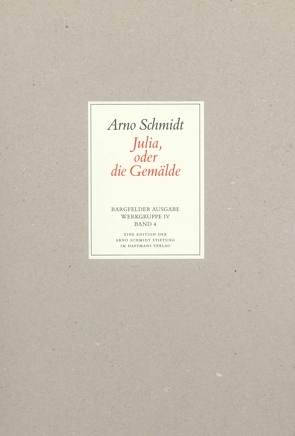 Bargfelder Ausgabe. Werkgruppe IV: Das Spätwerk von Schmidt,  Arno