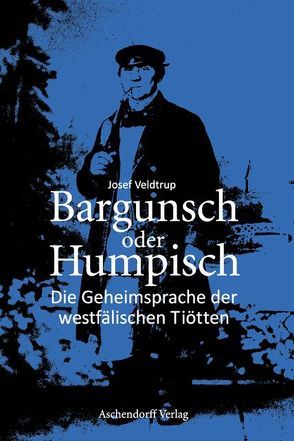 Bargunsch oder Humpisch von Veldtrup,  Josef