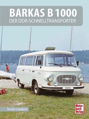 Barkas B 1000 von Langbein,  Torsten