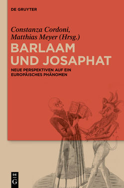 Barlaam und Josaphat von Cordoni,  Constanza, Meyer,  Matthias