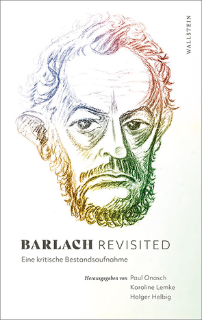 Barlach revisited von Helbig,  Holger, Lemke,  Karoline, Onasch,  Paul