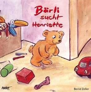 Bärli sucht Henriette von Zeller,  Bernd