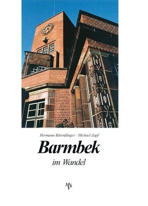 Barmbek im Wandel von Bärenfänger,  Hermann, Zapf,  Michael