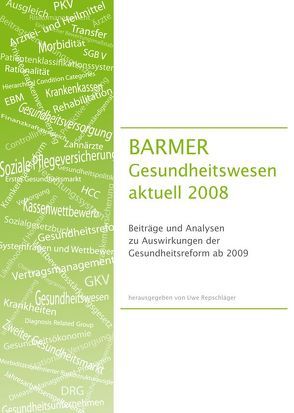 BARMER GEK Gesundheitswesen aktuell 2008 von Repschläger,  Uwe