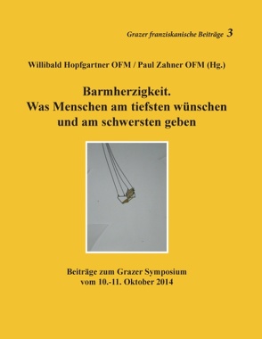 Barmherzigkeit von Hopfgartner,  Willibald, Zahner,  Paul