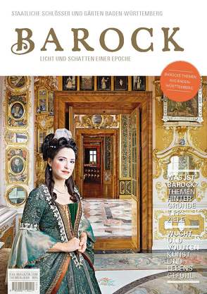 Barock. Licht und Schatten einer Epoche von Erbsen-Haim,  Barbara, Habicht M.A.,  Meike, Lang,  Dr. Frank Thomas, Schaffrodt M.A.,  Petra, Staatliche Schlösser und Gärten Baden-Württemberg, Stangl M.A.,  Anja, Stober,  Dr. Karin