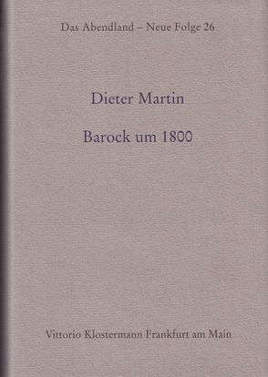 Barock um 1800 von Martin,  Dieter