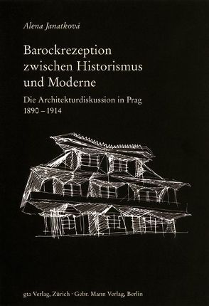 Barockrezeption zwischen Historismus und Moderne von Janatková,  Alena