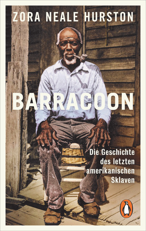 Barracoon von Hurston,  Zora Neale, Möhring,  Hans Ulrich